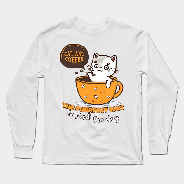 Cat and coffee purrfect day Long Sleeve T-Shirt by Rusty Lynx Design